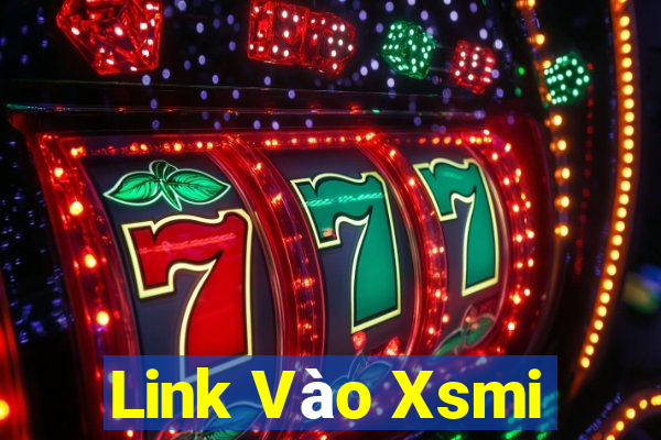 Link Vào Xsmi