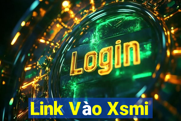 Link Vào Xsmi