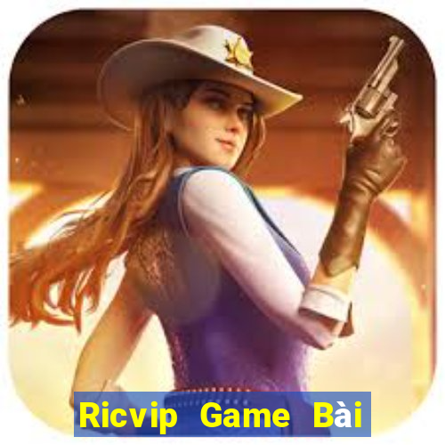 Ricvip Game Bài Quay Hũ