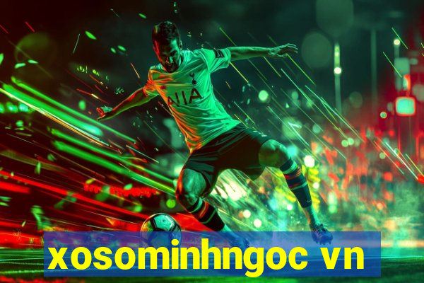 xosominhngoc vn