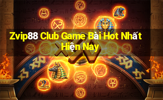 Zvip88 Club Game Bài Hot Nhất Hiện Nay