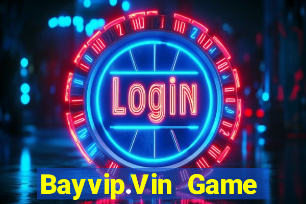 Bayvip.Vin Game Bài Vip