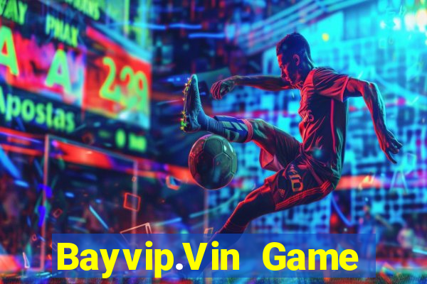 Bayvip.Vin Game Bài Vip