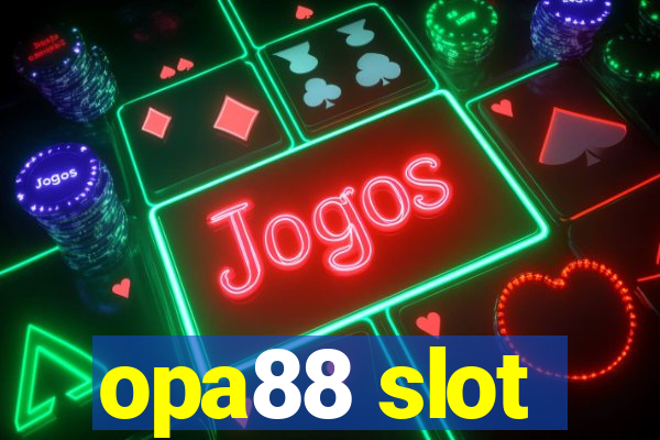 opa88 slot