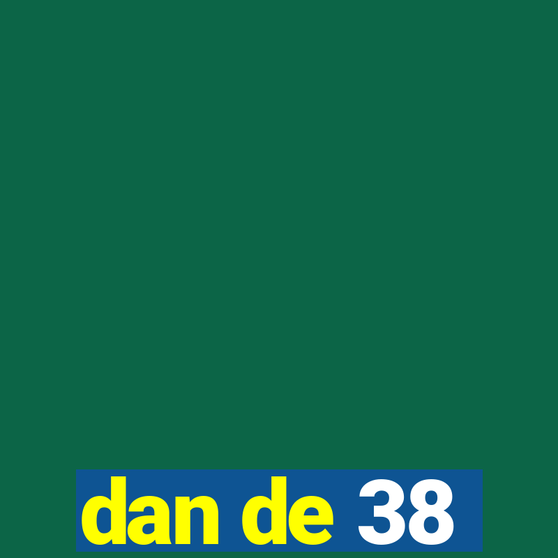 dan de 38