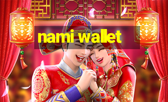 nami wallet