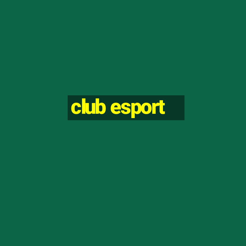 club esport