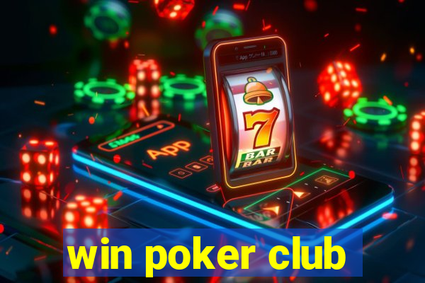 win poker club