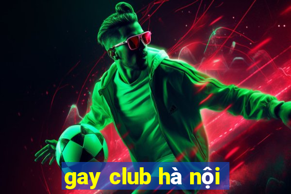 gay club hà nội