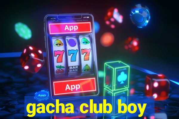 gacha club boy