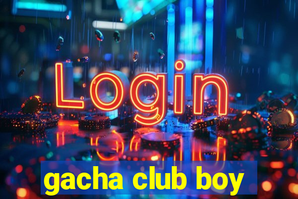 gacha club boy