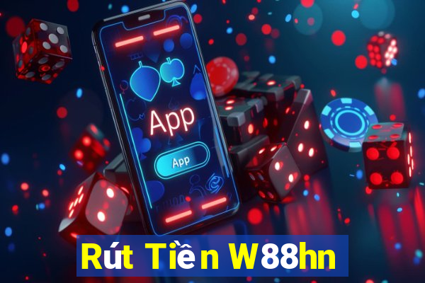 Rút Tiền W88hn