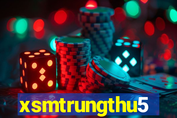 xsmtrungthu5