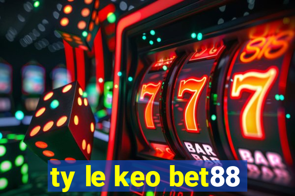 ty le keo bet88