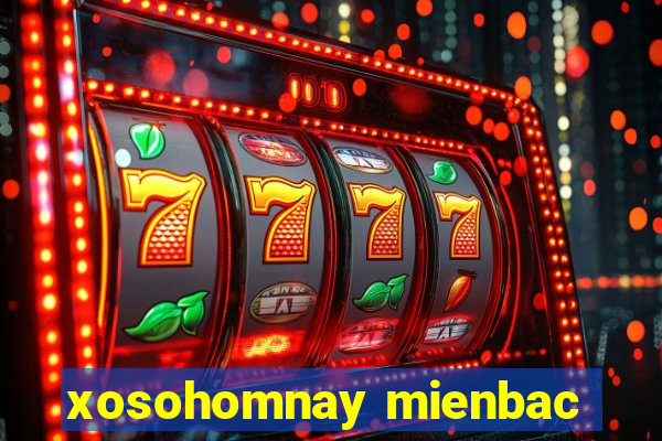 xosohomnay mienbac