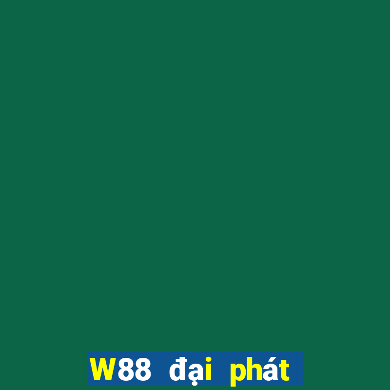 W88 đại phát một điểm nhanh ba crack