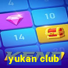 yukan club