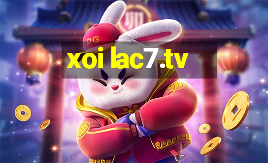 xoi lac7.tv