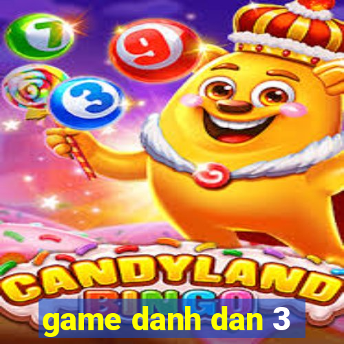 game danh dan 3