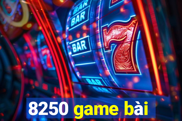 8250 game bài