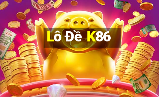 Lô Đề K86