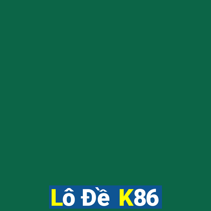 Lô Đề K86