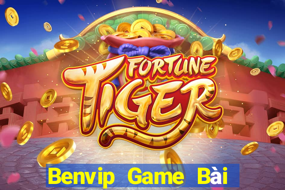 Benvip Game Bài Nhiều Người Chơi Nhất