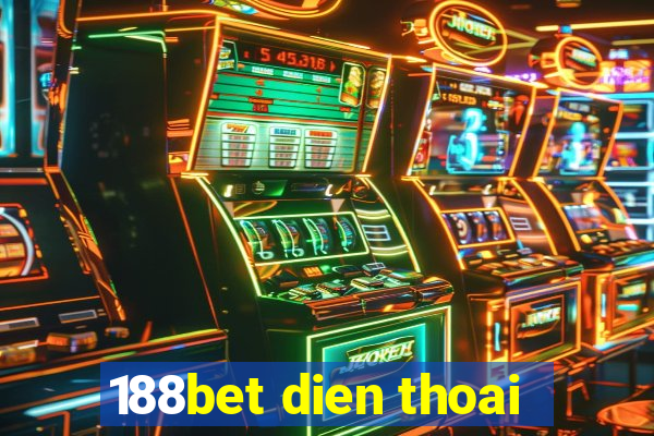 188bet dien thoai