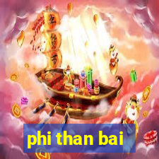 phi than bai