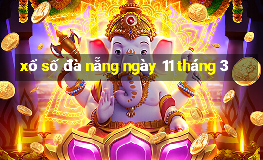 xổ số đà nẵng ngày 11 tháng 3