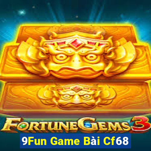 9Fun Game Bài Cf68