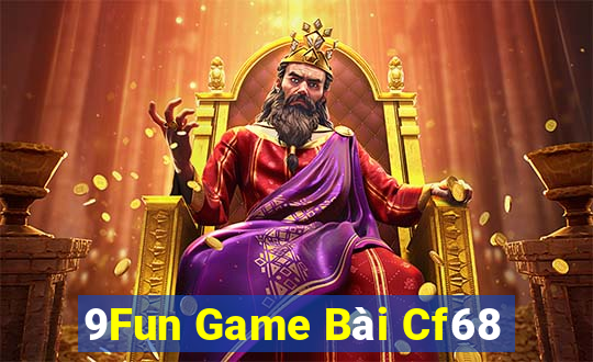 9Fun Game Bài Cf68