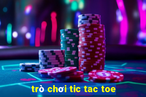 trò chơi tic tac toe