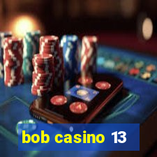 bob casino 13