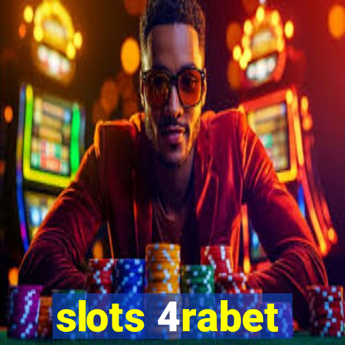 slots 4rabet