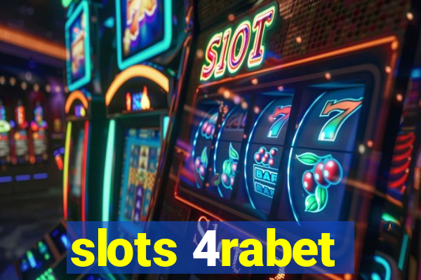 slots 4rabet