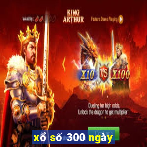 xổ số 300 ngày