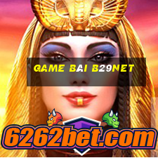 Game Bài B29net