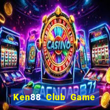 Ken88 Club Game Bài Live