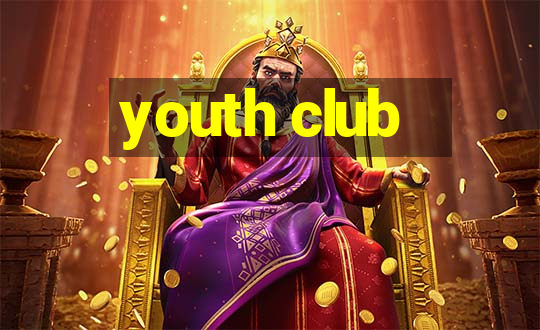 youth club