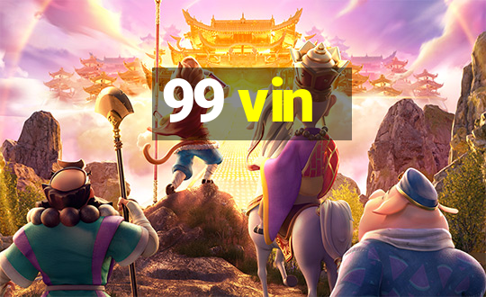 99 vin