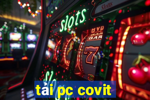 tải pc covit