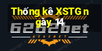 Thống kê XSTG ngày 14