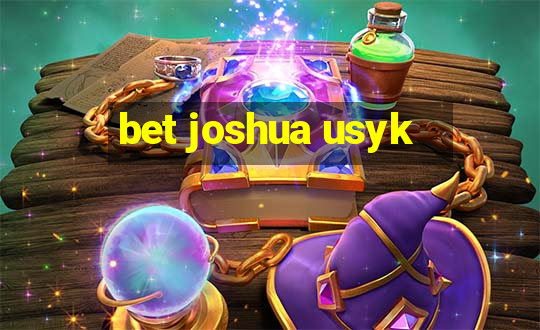 bet joshua usyk