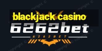 blackjack casino