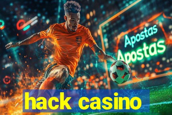 hack casino