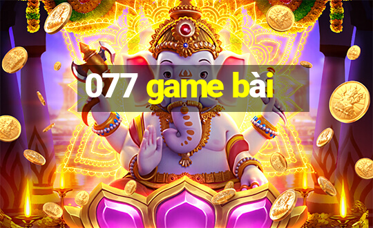 077 game bài