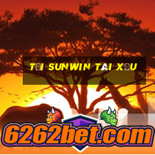 tại sunwin tài xỉu