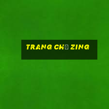 trang chủ zing