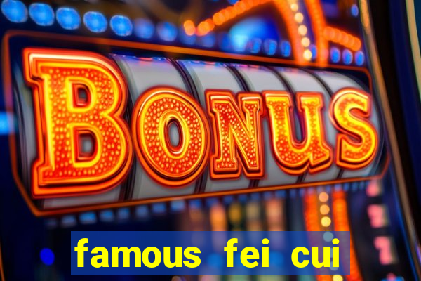 famous fei cui gong zhu slot